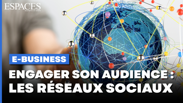 E-Business - Engager son audience : les réseaux sociaux