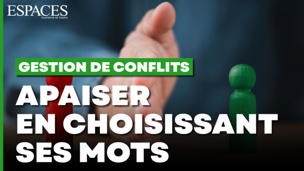 Gestion de conflits - Apaiser en choisissant ses mots